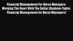 Financial Management For Nurse Managers: Merging The Heart With The Dollar (Dunham-Taylor Financial