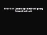Methods for Community-Based Participatory Research for Health  Free Books