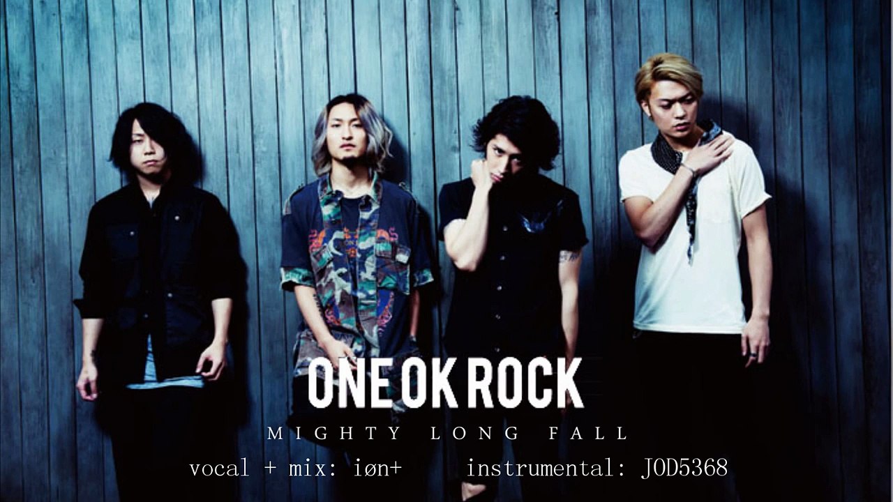 Mighty Long Fall 歌ってみた 【iøn+】 One Ok Rock FULL Cover