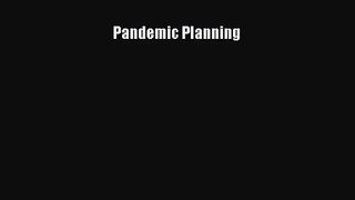 Pandemic Planning  Free Books