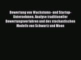 [PDF Download] Bewertung von Wachstums- und Startup-Unternehmen. Analyse traditioneller Bewertungsverfahren