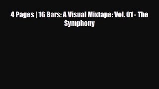 [PDF Download] 4 Pages | 16 Bars: A Visual Mixtape: Vol. 01 - The Symphony [Download] Online