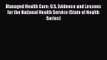 Managed Health Care: U.S. Evidence and Lessons for the National Health Service (State of Health