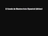 [PDF Download] El Conde de Montecristo (Spanish Edition) [Download] Online