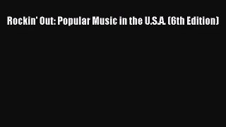 (PDF Download) Rockin' Out: Popular Music in the U.S.A. (6th Edition) PDF