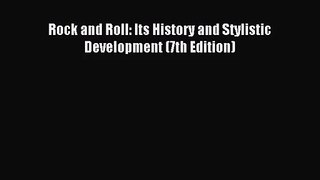 (PDF Download) Rock and Roll: Its History and Stylistic Development (7th Edition) Download
