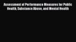 Assessment of Performance Measures for Public Health Substance Abuse and Mental Health  Read