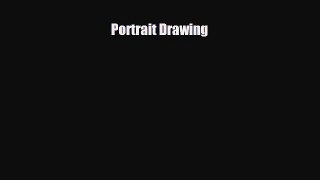 [PDF Download] Portrait Drawing [PDF] Full Ebook