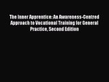 The Inner Apprentice: An Awareness-Centred Approach to Vocational Training for General Practice