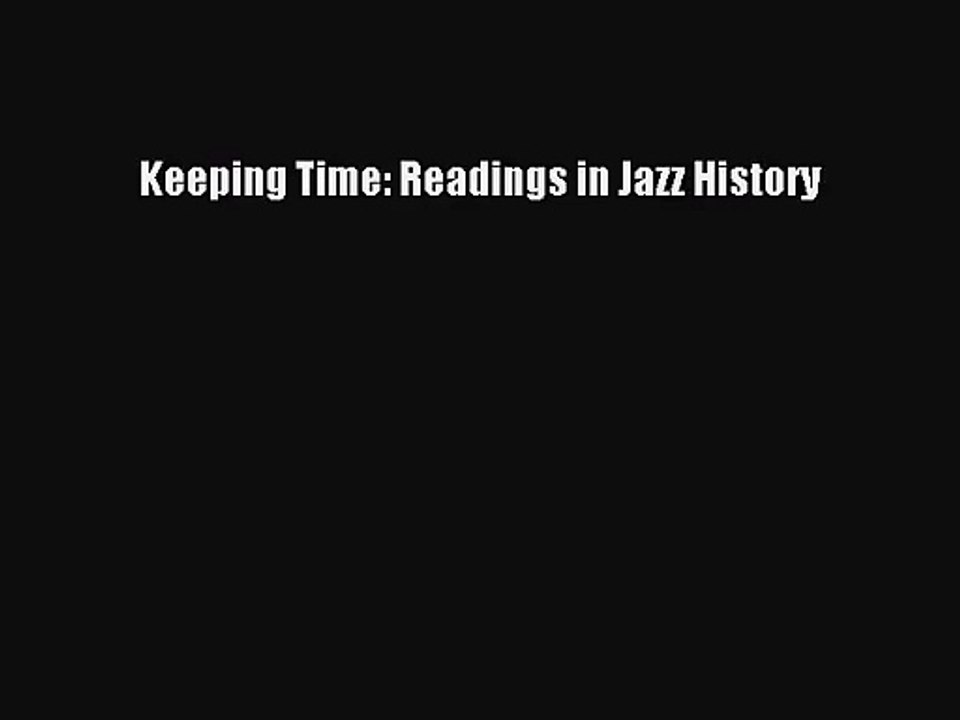 (PDF Download) Keeping Time: Readings in Jazz History Download