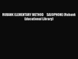 (PDF Download) RUBANK ELEMENTARY METHOD     SAXOPHONE (Rubank Educational Library) PDF