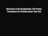 (PDF Download) Shortcuts to Hit Songwriting: 126 Proven Techniques for Writing Songs That Sell