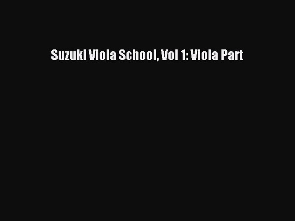 (PDF Download) Suzuki Viola School Vol 1: Viola Part PDF