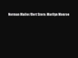 [PDF Download] Norman Mailer/Bert Stern: Marilyn Monroe [Download] Full Ebook