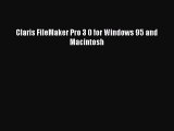 [PDF Download] Claris FileMaker Pro 3 0 for Windows 95 and Macintosh [PDF] Full Ebook