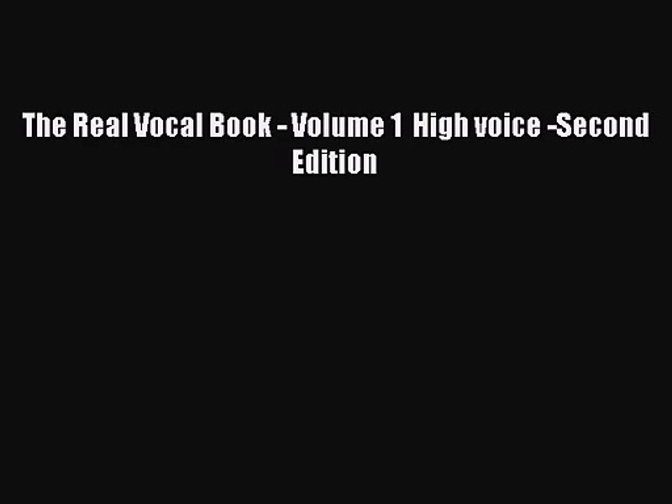 (PDF Download) The Real Vocal Book - Volume 1  High voice -Second Edition PDF