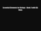 (PDF Download) Essential Elements for Strings - Book 2 with EEi: Viola Download
