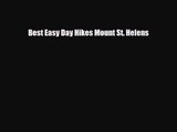 [PDF Download] Best Easy Day Hikes Mount St. Helens [Read] Full Ebook