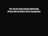 (PDF Download) The Carole King Deluxe Anthology (Piano/Vocal/Guitar Artist Songbook) Read Online