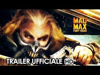 Mad Max: Fury Road Trailer Italiano Ufficiale (2015) - Tom Hardy HD