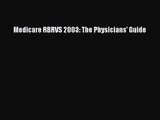 Medicare RBRVS 2003: The Physicians' Guide  Free Books