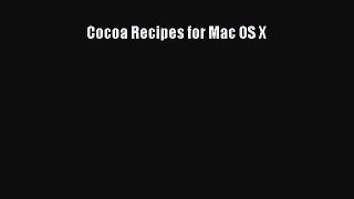 [PDF Download] Cocoa Recipes for Mac OS X [PDF] Online