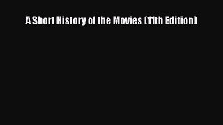(PDF Download) A Short History of the Movies (11th Edition) Read Online