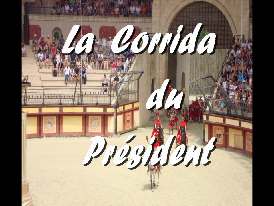 La Corrida du Président
