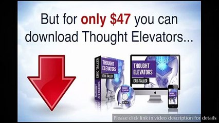Thought Elevators Review - How it works