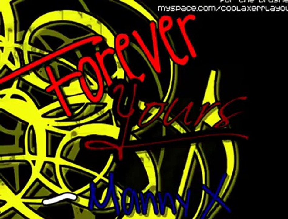 forever yours - manny x