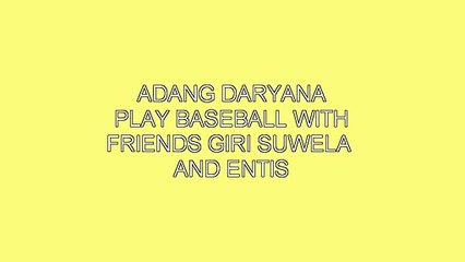 adang daryana bermain baseball