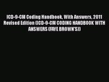 ICD-9-CM Coding Handbook With Answers 2011 Revised Edition (ICD-9-CM CODING HANDBOOK WITH ANSWERS