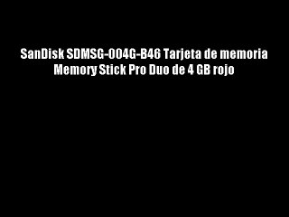 Скачать видео: SanDisk SDMSG-004G-B46 Tarjeta de memoria Memory Stick Pro Duo de 4 GB rojo