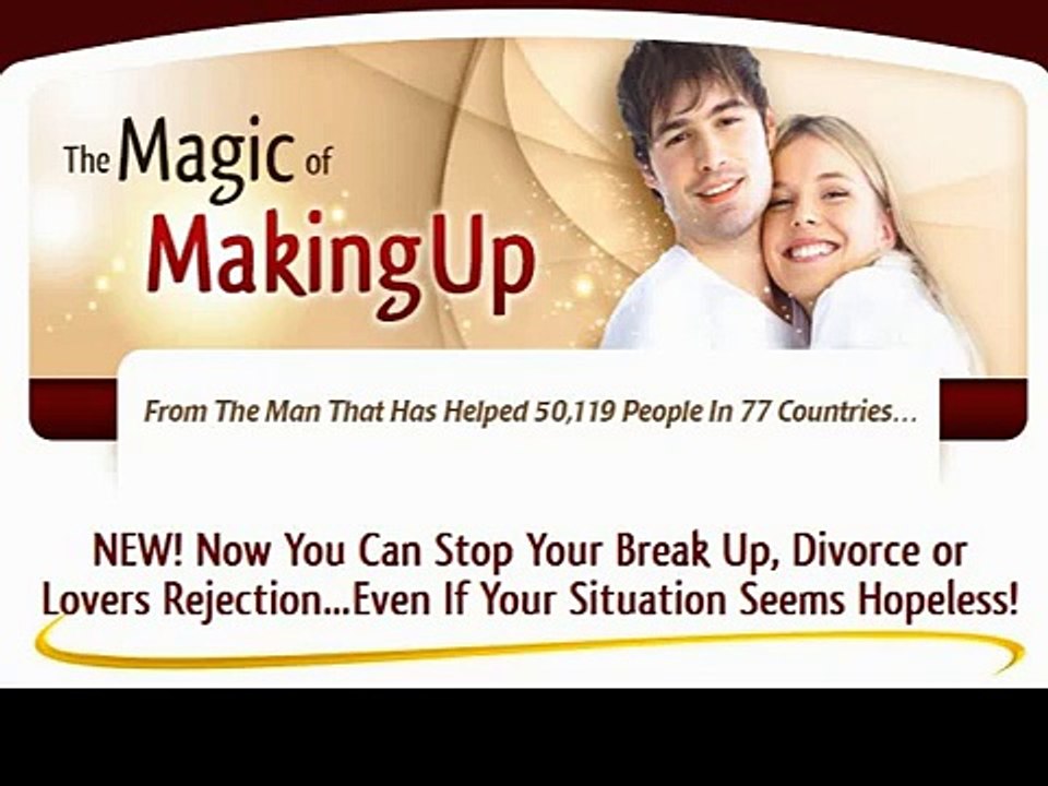 does magic of making up work - how to get ex wife back again