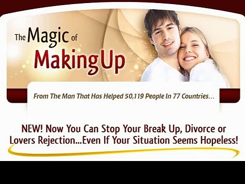 does magic of making up work - how to get ex wife back again