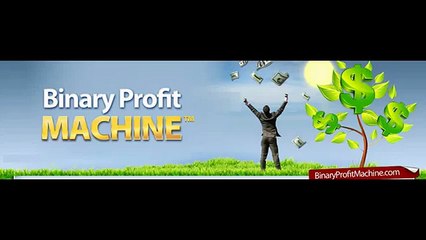 Binary Profit Machine Review - Make 75% Commission On Binary Trading System