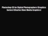 Photoshop CS for Digital Photographers (Graphics Series) (Charles River Media Graphics)  Free