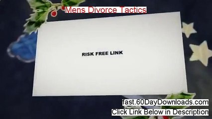 Mens Divorce Tactics Review 2014 - THE TRUTH
