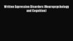 [PDF Download] Written Expression Disorders (Neuropsychology and Cognition) [Download] Full