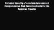 Personal Security & Terrorism Awareness: A Comprehensive Risk Reduction Guide For the American