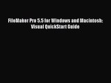 [PDF Download] FileMaker Pro 5.5 for Windows and Macintosh: Visual QuickStart Guide [Download]