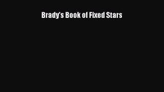 [PDF Download] Brady's Book of Fixed Stars [PDF] Online