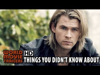 Things You Didn't Know About - Chris Hemsworth (2014) HD
