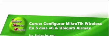 Configurar Mikrotik Wireless V6 & Ubiquiti Airmax