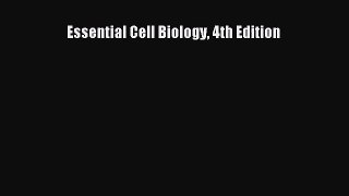 [PDF Download] Essential Cell Biology 4th Edition [Download] Full Ebook