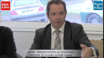 AGDE - 2016 - PRESENTATION DU NOUVEAU GROUPE SCOLAIRE NOTRE DAME