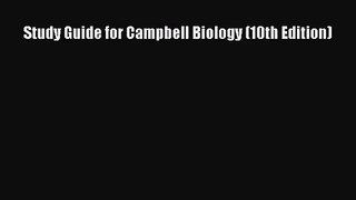 [PDF Download] Study Guide for Campbell Biology (10th Edition) [PDF] Online