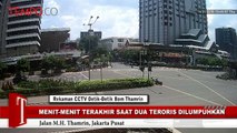 Rekaman CCTV Menit-Menit Terakhir Teroris Dilumpuhkan