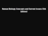 [PDF Download] Human Biology: Concepts and Current Issues (5th Edition) [PDF] Online