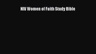 [PDF Download] NIV Women of Faith Study Bible [Read] Online